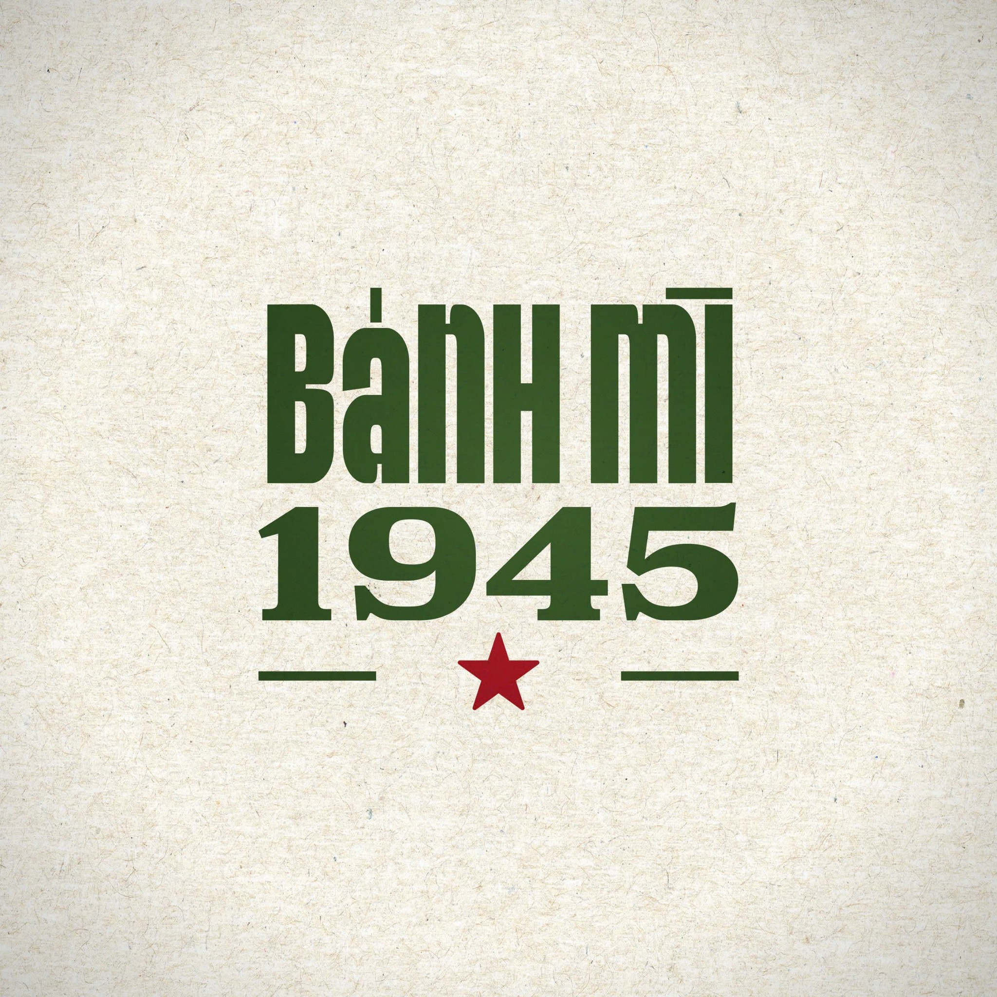 BAMI 1945 - Bánh mì yêu nước